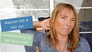 Spierspanning bij een burn-out? Dit is de oplossing!