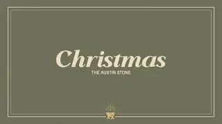 Christmas at The Austin Stone: Blinded by the Light
