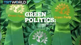 GREEN POLITICS: Here to stay?