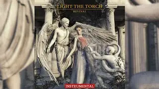 Light The Torch - Calm Before The Storm (Instrumental)