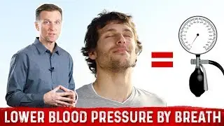 How To Lower Blood Pressure Naturally JUST With Breathing &ndash; Dr. Berg