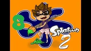 Splatoon 2 walkthrough episode 8 \ прохождение часть 8 Nintendo Switch
