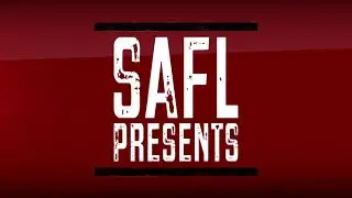 SAFL Presents