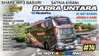 BASURI VIRAL KETUA❗ SHARE BASURI 😎 BARRA UNTARA SATRIA KIRANI 36 NOT ❗ MP3 BASURI BUSSID 4.4.1