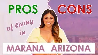 Pros & Cons of Living in Marana Arizona