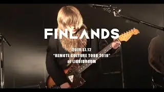 FINLANDS - リピート (Live from EBISU LIQUIDROOM , TOKYO)