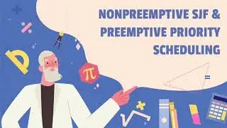 Non Preemptive Shortest Job First & Preemptive Priority Scheduling - Penjelasan Algoritma