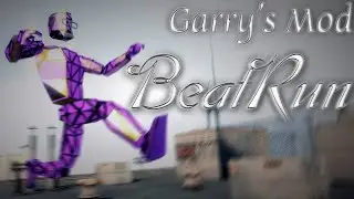 "How's Beatrun going?" - Garry's Mod