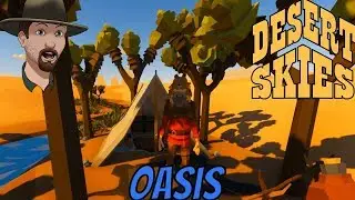 Oasis Filled with Fish, Water and a Friendly Trader!- Desert Skies Ep. 10