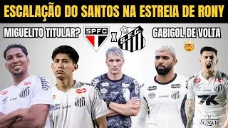 🚨ESCALAÇÃO DO SANTOS TEM GABIGOL DE VOLTA E RONY RELACIONADO!