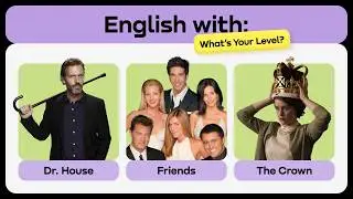 Test Your English Level in 5 Minutes &mdash; Using Real TV Shows | Pro Podcast with Noty (A2+)