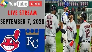 Kansas City Royals vs Cleveland Indians | LIVE STREAM | MLB 2020 | SEPTEMBER 7, 2020