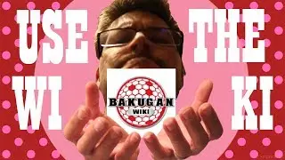 How To Use The Bakugan Wiki Like A Professional | BAKUGAN BATTLE PLANET