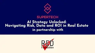 AI Strategy Unlocked: Building Resilient, Data-Driven Real Estate