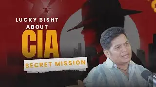 CIA&rsquo;s Secret Mission EXPOSED 😱 | Former RAW Agent Lucky Bisht Reveals Shocking Truth