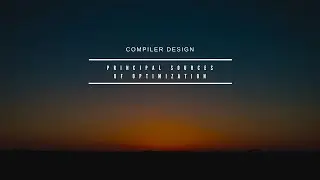 Compiler design - Chitra's World - Principal sources of optimization -unit 5 -Tamil