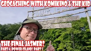 Geocaching- The Final Jasmer? Power Island Part 1