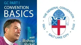 General Convention Basics