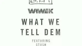 GTA X WIWEK - What We Tell Dem (SeiFox Remix) Supported By Wiwek