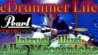 eDrummer Life - Intrusi-Illusi - Albe Meccaniche project 2004 - Pearl Mimic Pro sounds