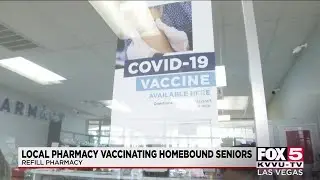 Pharmacy in Sun City Summerlin vaccinating homebound seniors