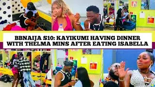 BBNAIJA S10: ИЗАБЕЛЛА ЦЕЛОВАЛА КАЙИКУМИ ПОСЛЕ ВЕЧЕРИНКИ И ОСТАВЛЯЛА ЕЁ НА УЖИН К ТЕЛЬМЕ | САБРИНА...