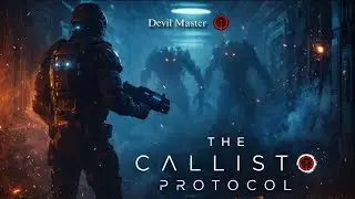 CALLISTO PROTOCOL malayalam gameplay | #devilmaster #noobmaster #gametherapist #callistoprotocol
