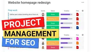 Управление проектами в сфере SEO и цифрового маркетинга | Использование Monday.com