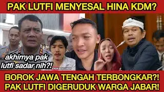 PENGHINAAN BESAR PADA KDM?! PAK LUTFI DIBURU WARGA JATENG DAN JABAR! BOROK JAWA TENGAH TERBONGKAR?!