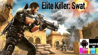 Elite Killer: Swat | Android/iOS Gameplay