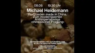 Michael Heidemann: Weltfrieden made in China