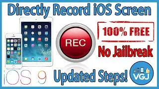 How to Directly Record Your iPhone or iPad Screen For Free (iOS 9, 9.1, 9.2, 9.3) - Updated Guide