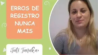 Erros de registro | Stúdio Silhouette | Tati Tanaka