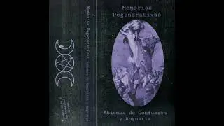 Memorias Degenerativas - Abismos de Confusión y Angustia (Demo 2024)
