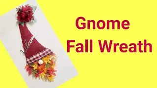 Gnome Wreath Decor Tutorial Fall DIY Craft Crafting With Ollie