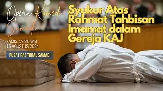 OPERA KOMEDI SAMADI || 15 AGUSTUS 2024 || Pk. 17.30