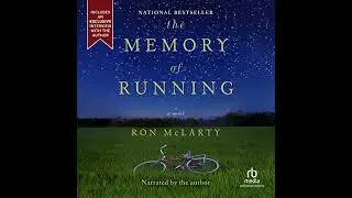 Memory of Running by Ron McLarty | Full Audiobook