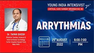 ARRYTHMIAS : DR TAPAN GHOSE