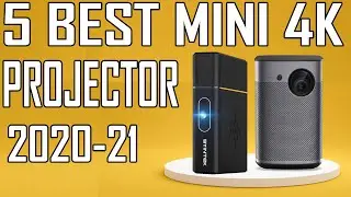 5 Best Mini 4k Projector Review 2021