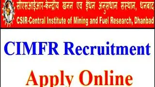 CIMFR to Appoint 67 Project Assistant Posts