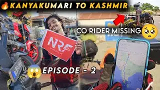 Kanyakumari to Kashmir😱( 4000KM | Ladakh Ride🔥| Episode -2 | Co Rider Missing😭 | NRF