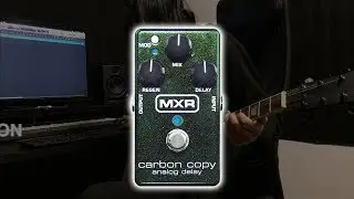 MXR Carbon Copy Analog Delay Pedal Demo