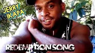 REDEMPTION SONG Jerry ikapa( my old cover )
