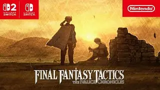 FINAL FANTASY TACTICS - The Ivalice Chronicles &ndash; Launch Trailer (Nintendo Switch 2)