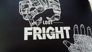Loot fright (October)