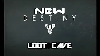 Destiny - New Loot Cave After Patch! (patched)