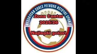 Zona Centar 2025/26 - Najlepši golovi prvog dela sezone