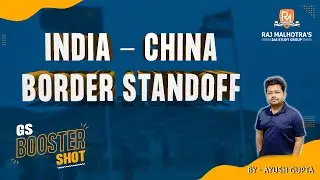 GS Booster Shot | India-China Border Standoff | Episode - 38 | UPSC | IAS |
