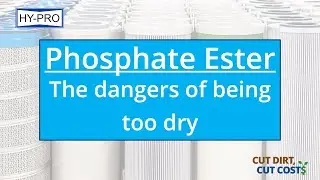 The Dangers of Phosphate Ester Being Too Dry | Donaldson Hy-Pro 2024