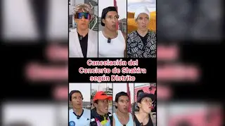 CANCELACIÓN DEL CONCIERTO DE SHAKIRA SEGÚN DISTRITO 😂🎤❌👩‍🦱